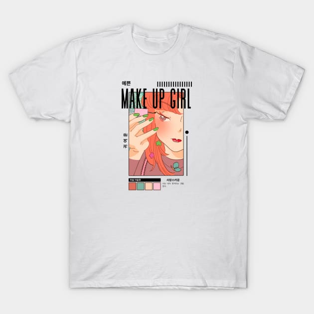 Make Up Girl T-Shirt by Magitasy